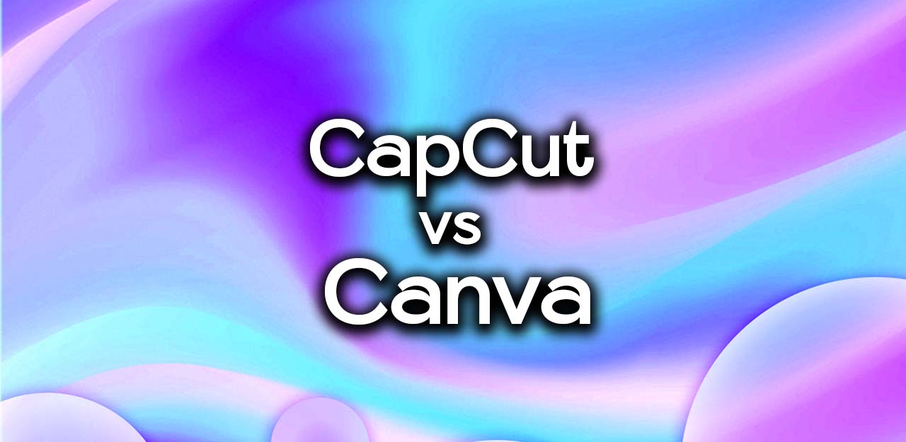 CapCut Vs Canva Featured Image